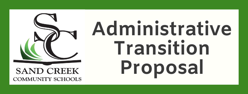 SAND CREEK SCHOOL BOARD TO VOTE ON ADMINISTRATIVE TRANSITION PROPOSAL