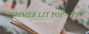 Summer Lit Lab Pop-Ups